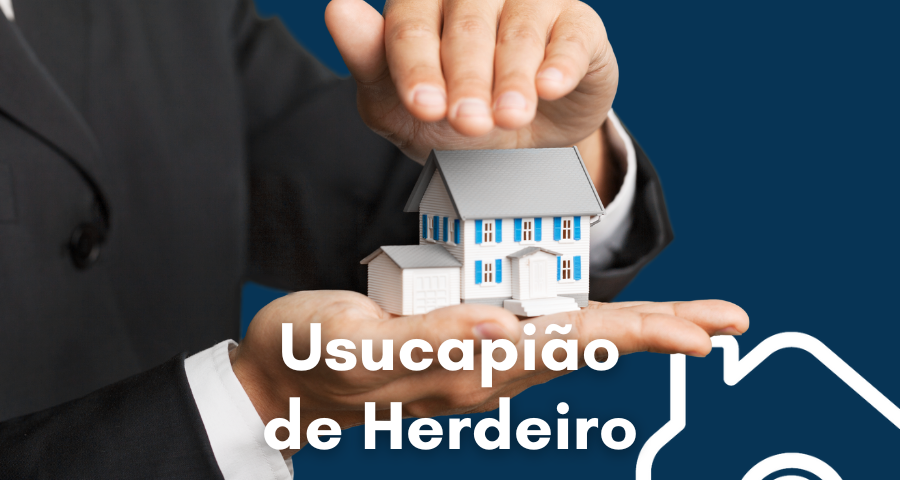 Usucapião de herdeiros - João Paulo Gonçalves Oliveira